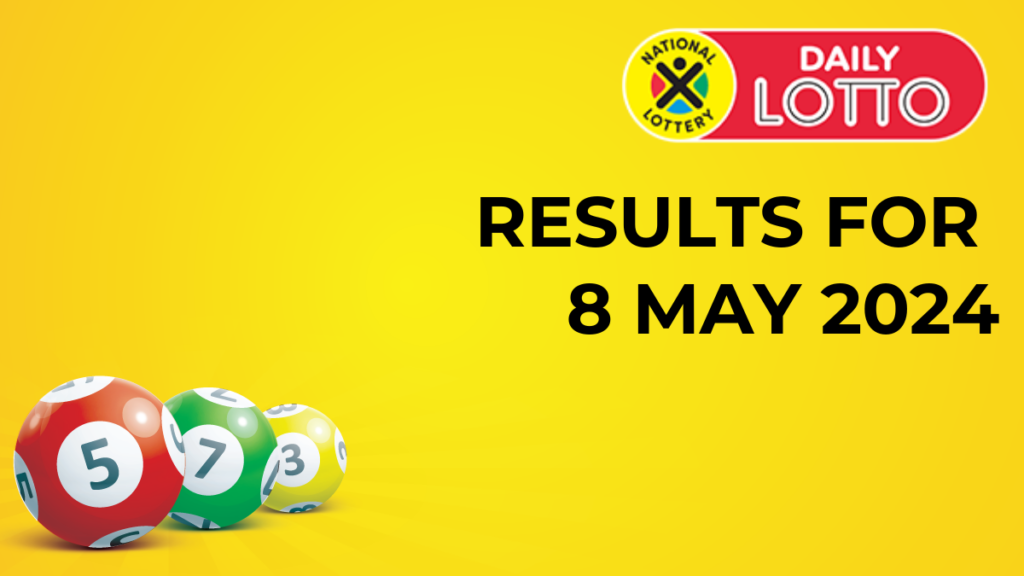 Ithuba Daily Lotto Results 8 May 2024 Daily Lotto Results for 8 May