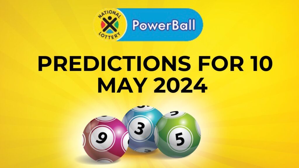 Ithuba Powerball Predictions for 10 May 2024 Powerball Predictions for May 10