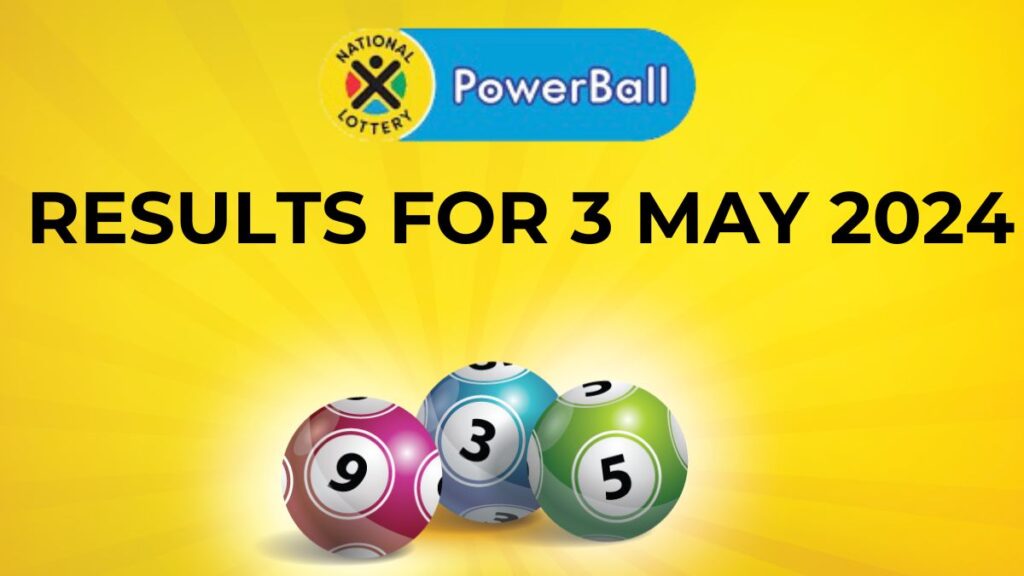 Ithuba Powerball Results 3 May 2024 Powerball Results 3 May