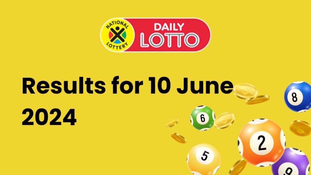 Ithuba Daily Lotto Results for 10 June 2024 Daily Lotto Results