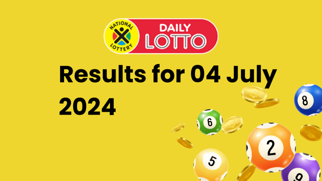 Ithuba Daily Lotto Results for 04 July 2024 daily lotto results