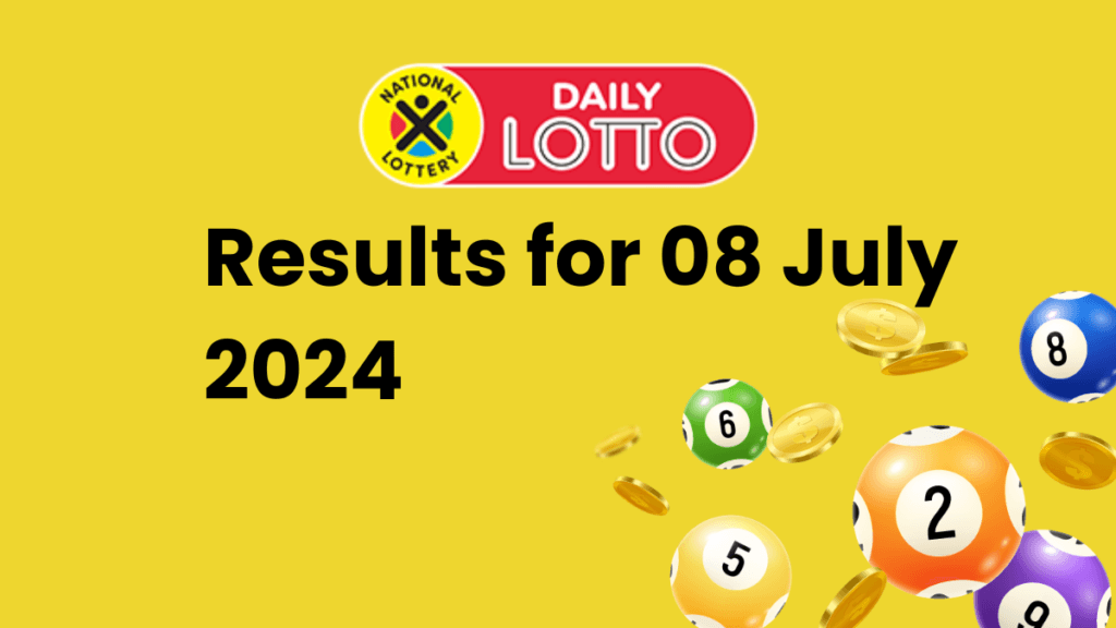 Ithuba Daily Lotto Results for 08 July 2024 Daily Lotto Results