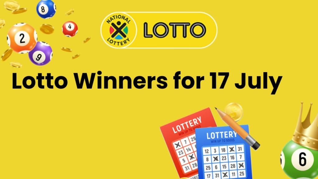 Congratulations to the Lotto Winners for 17 July 2024 Lotto