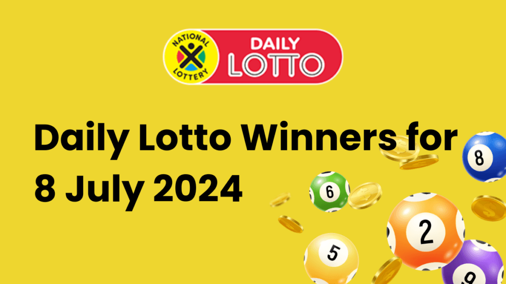 Congratulations to the Daily Lotto Winners for 8 July 2024 Daily Lotto