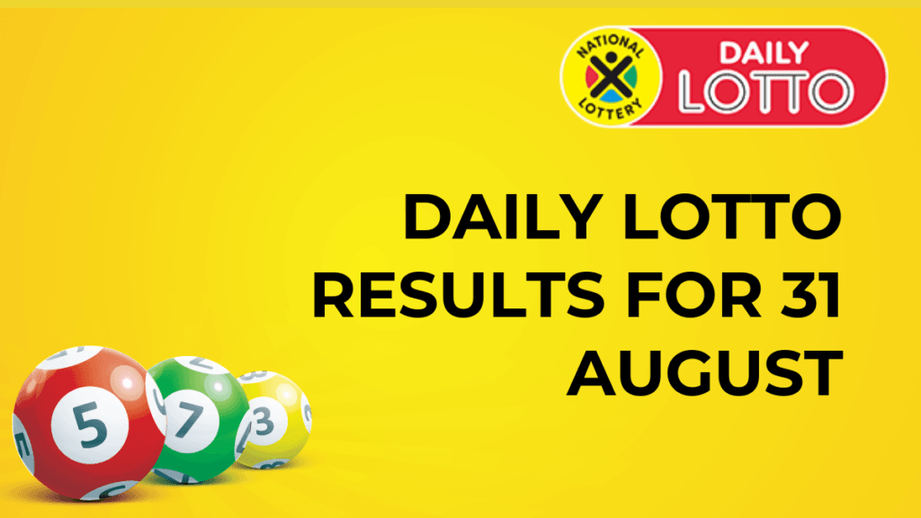 Ithuba Daily Lotto Results for 31 August 2024 daily lotto results