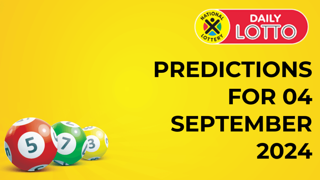 Ithuba Daily Lotto Predictions for 04 September 2024 daily lotto predictions
