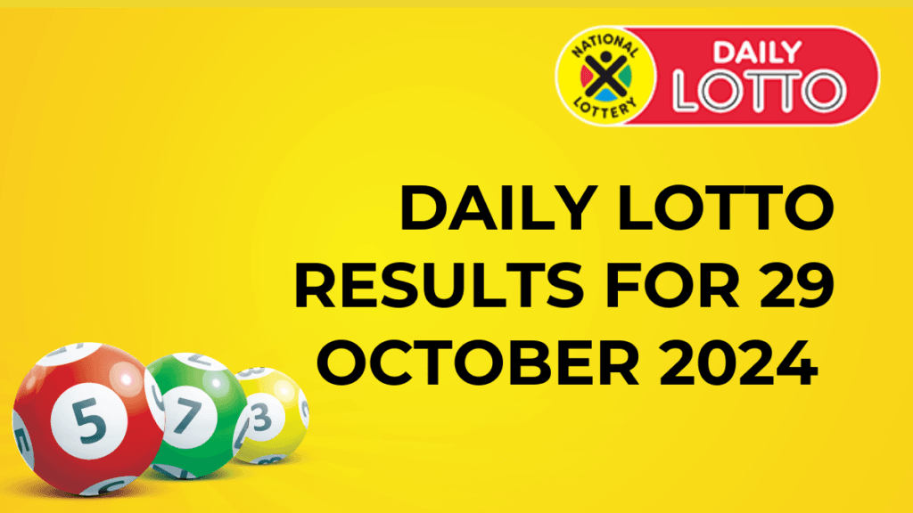 Ithuba Daily Lotto Results for 29 October 2024 daily lotto results