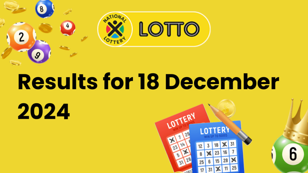 Ithuba Lotto Results for 18 December 2024 Ithuba lotto results