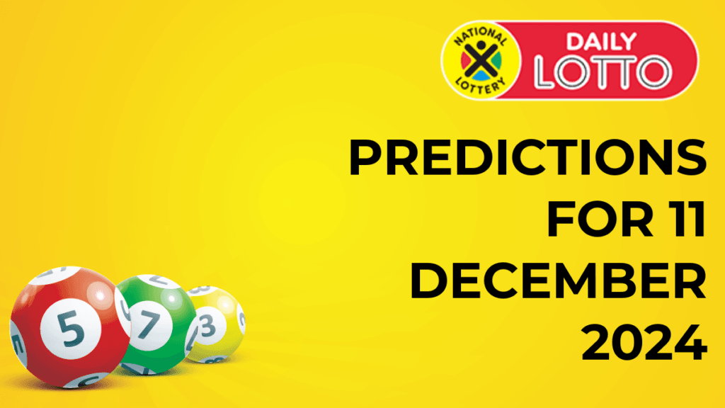 Ithuba Daily Lotto Predictions for 11 December 2024 daily lotto predictions
