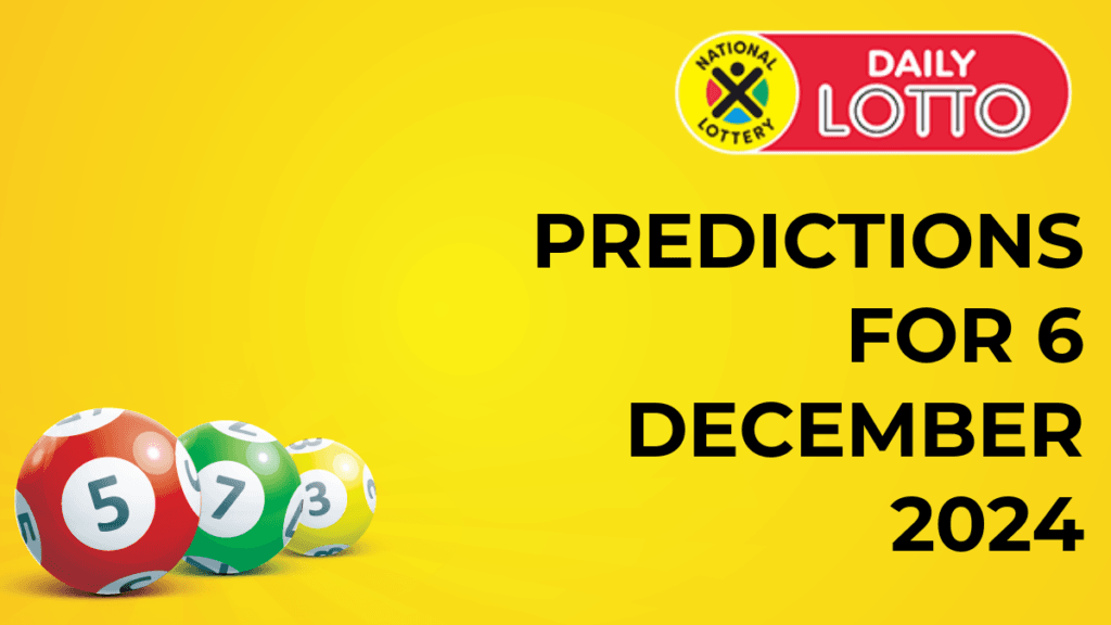Ithuba Daily Lotto Predictions for 06 December 2024 daily lotto predictions