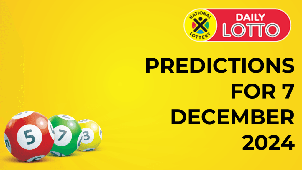 Ithuba Daily Lotto Predictions for 07 December 2024 daily lotto predictions