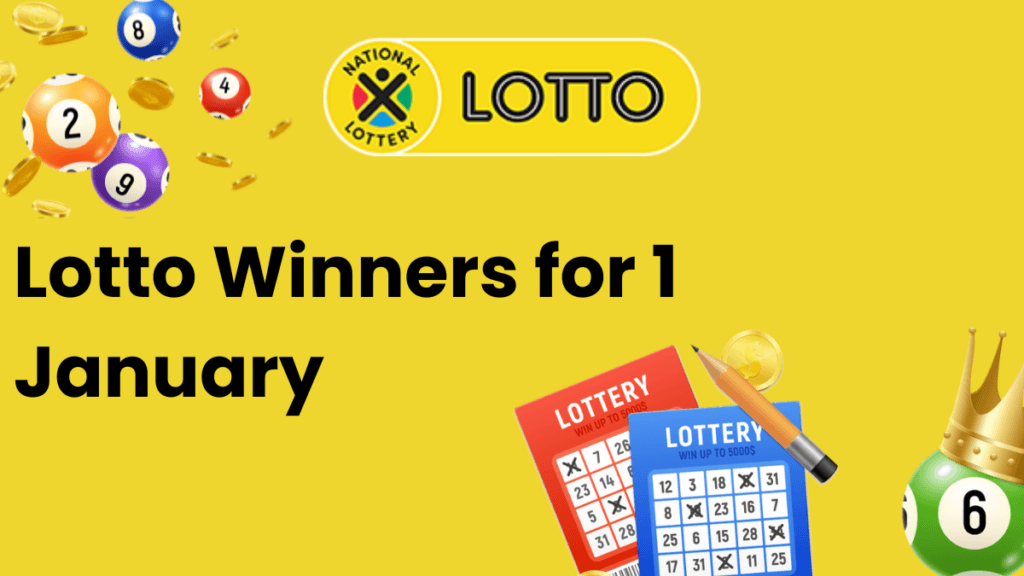 Congratulations to The Lotto Winners for 01 January 2025 Lotto Winners