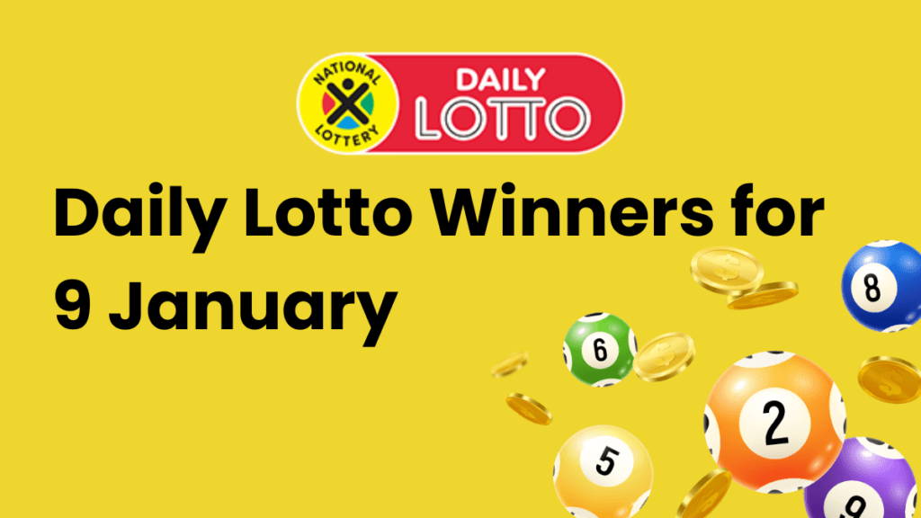 Congratulations to the Daily Lotto Winners for 09 January 2025 Daily Lotto Winners