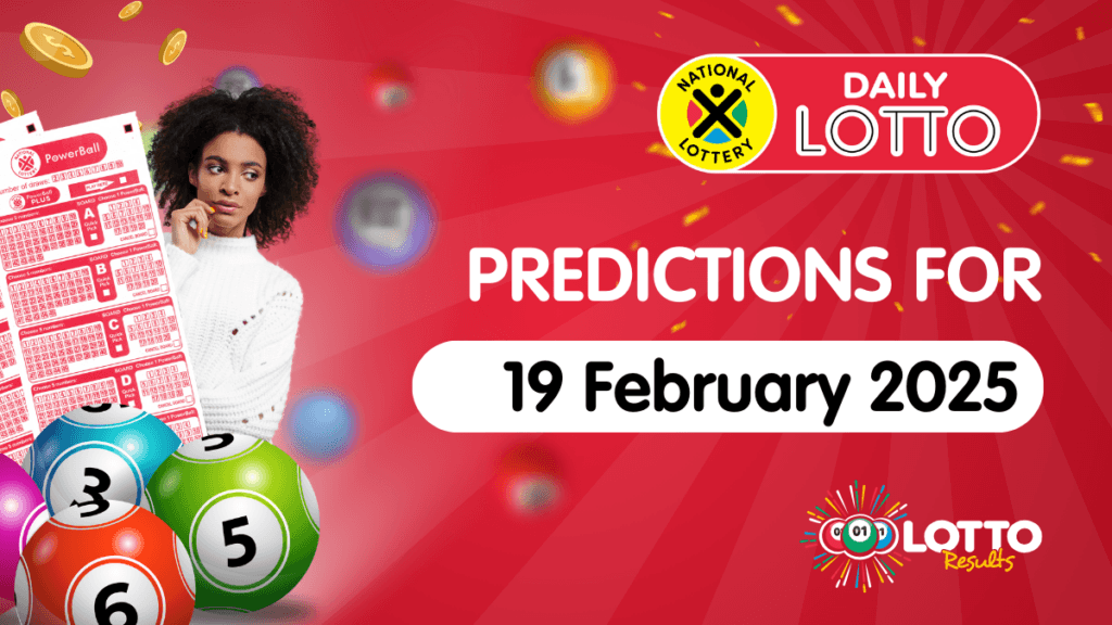 Ithuba Daily Lotto Predictions for 19/02/2025 daily lotto predictions