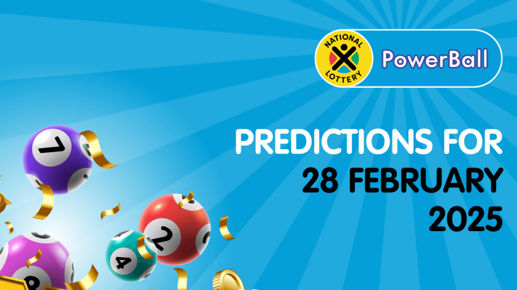 Ithuba Powerball Predictions for 28/02/2025 Powerball predictions