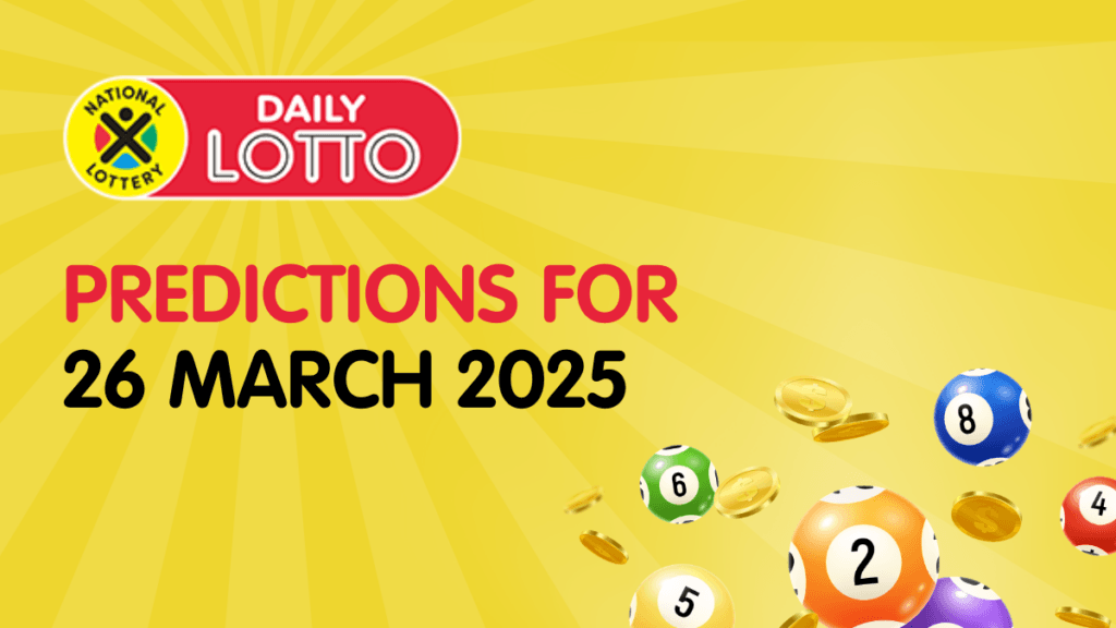 Ithuba Daily Lotto Predictions for 26/03/2025 daily lotto predictions