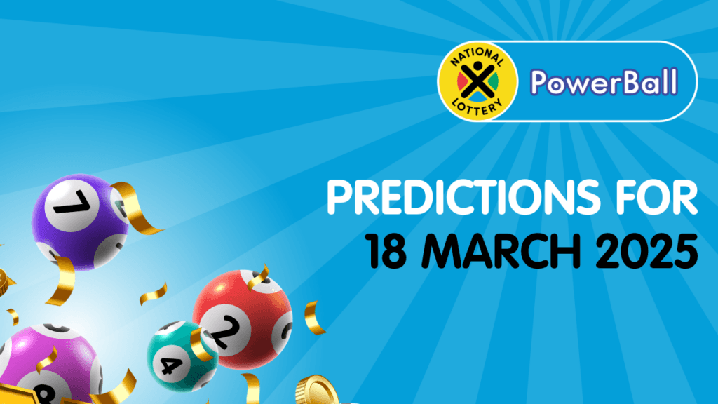 Ithuba Powerball Predictions for 18/03/2025 Powerball predictions
