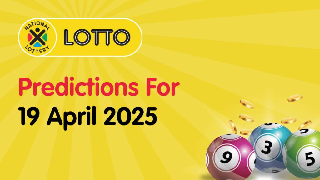 Ithuba Daily Lotto Predictions for 19/04/2025 Lotto predictions