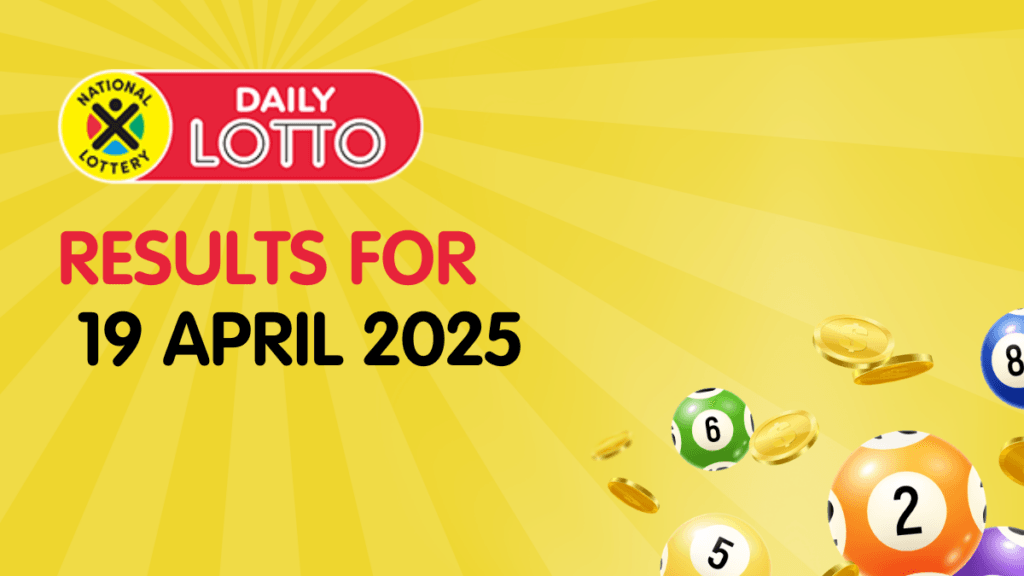 Ithuba Daily Lotto Results for 19/04/2025 daily lotto results