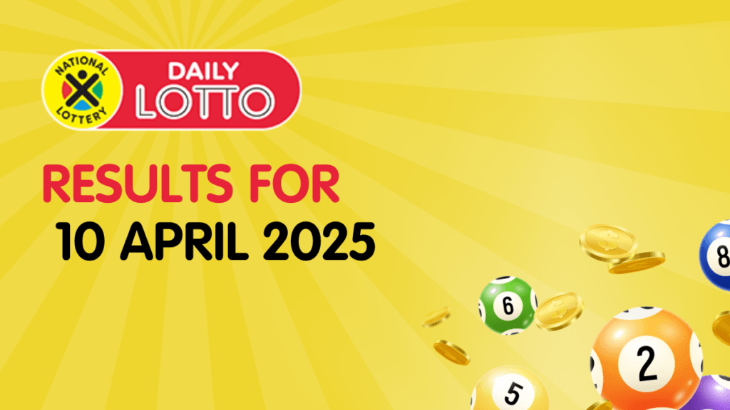 Ithuba Daily Lotto Results for 10/04/2025 Daily Lotto Results