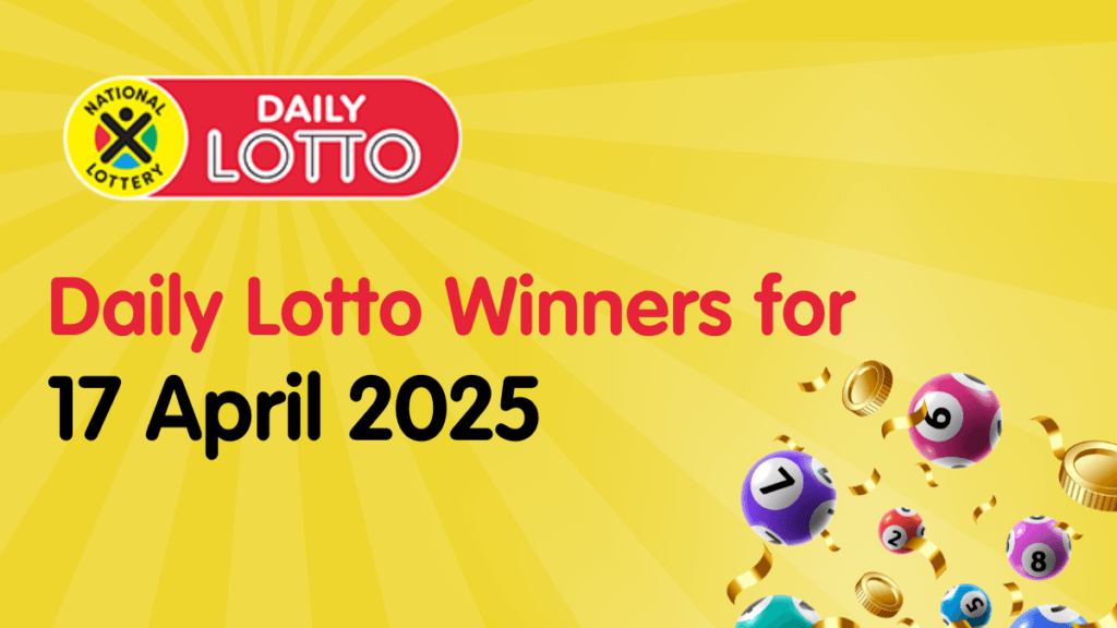 Congratulations to the Daily Lotto Winners for 17/04/2025! Congratulations to the Daily Lotto Winners for 17/04/2025!
